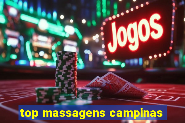 top massagens campinas