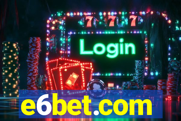 e6bet.com