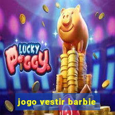 jogo vestir barbie