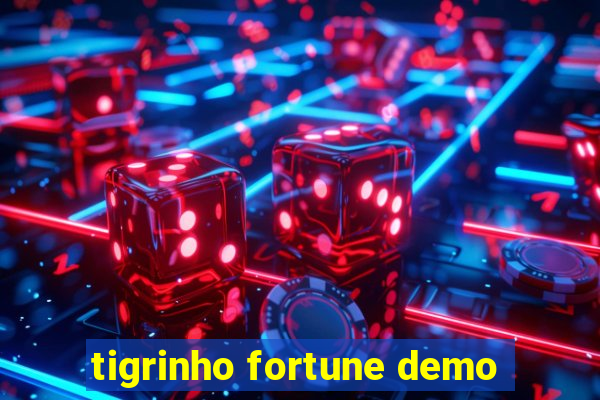 tigrinho fortune demo