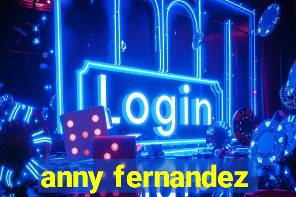 anny fernandez