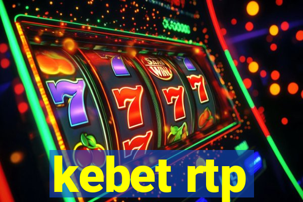 kebet rtp