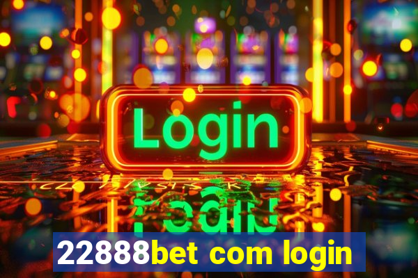 22888bet com login