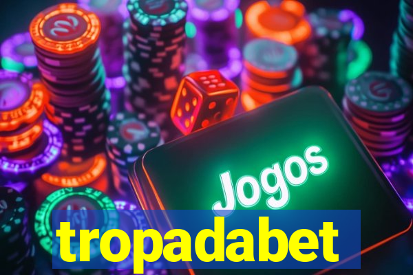 tropadabet