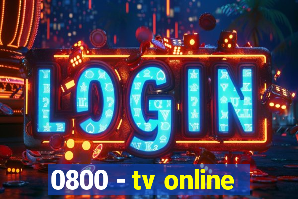 0800 - tv online