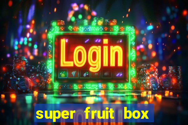 super fruit box onde comprar