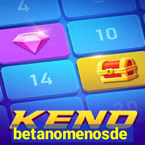 betanomenosde