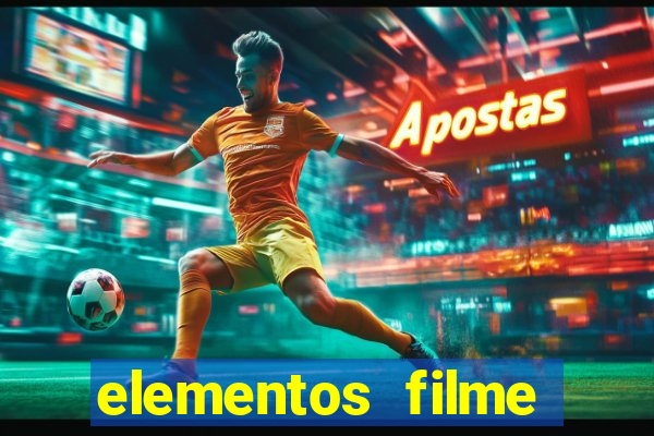 elementos filme completo dublado drive