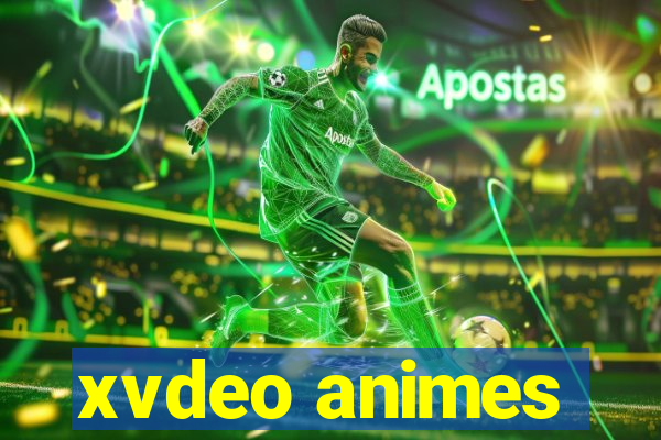 xvdeo animes