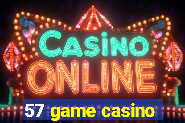 57 game casino