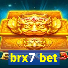 brx7 bet