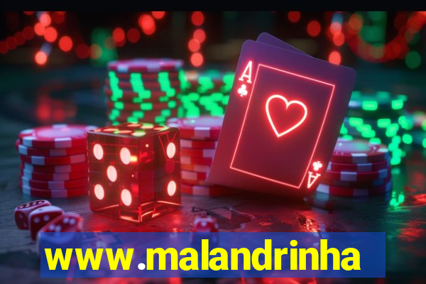 www.malandrinhas.net