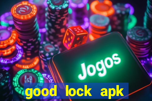 good lock apk android 13