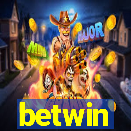 betwin