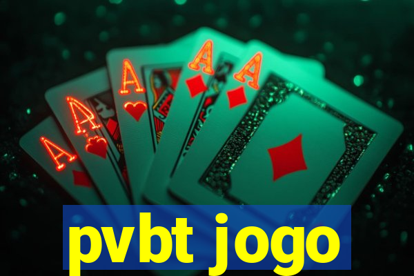 pvbt jogo