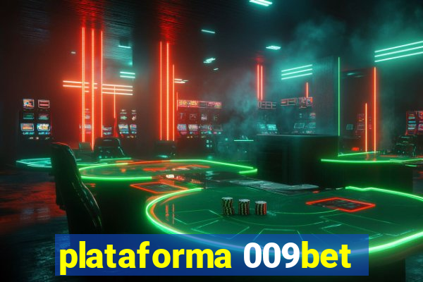 plataforma 009bet