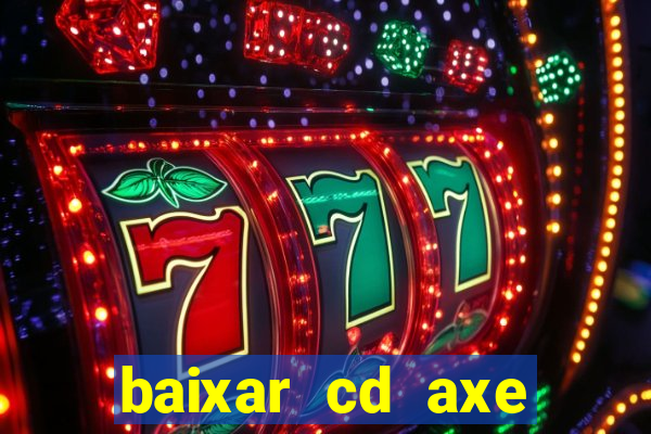 baixar cd axe bahia 2000 gratis