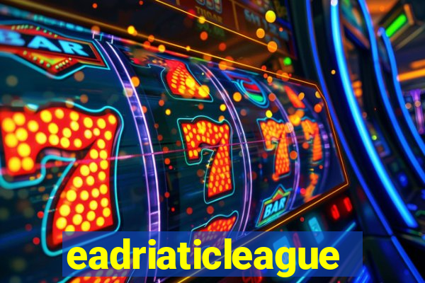 eadriaticleague