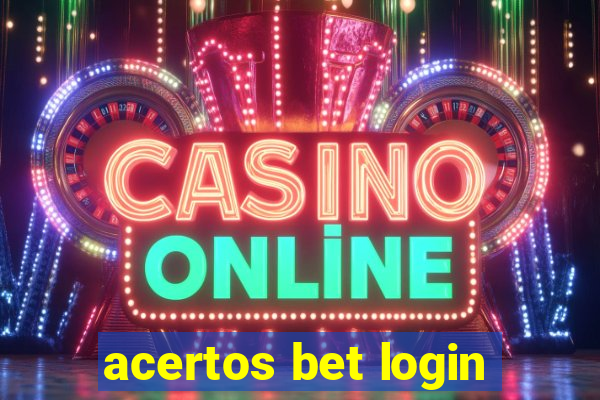 acertos bet login