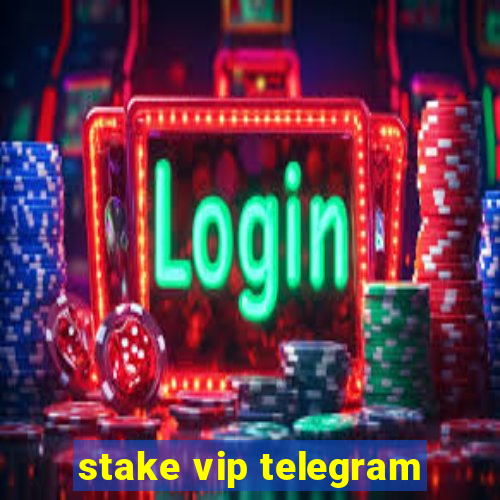 stake vip telegram