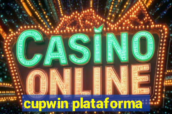 cupwin plataforma