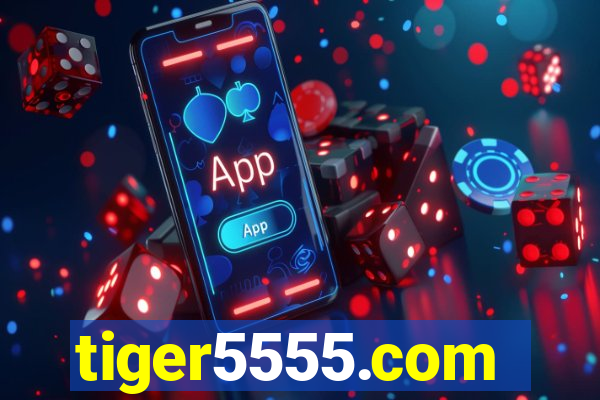 tiger5555.com