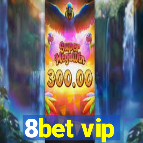 8bet vip