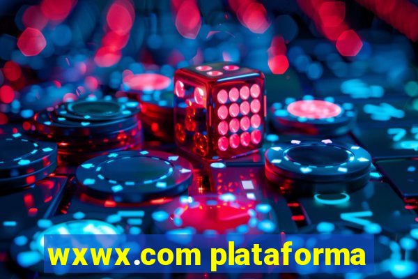 wxwx.com plataforma