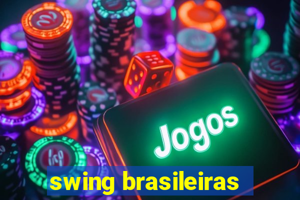 swing brasileiras