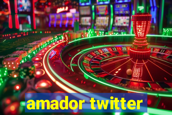 amador twitter