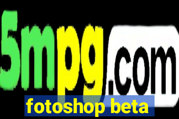 fotoshop beta