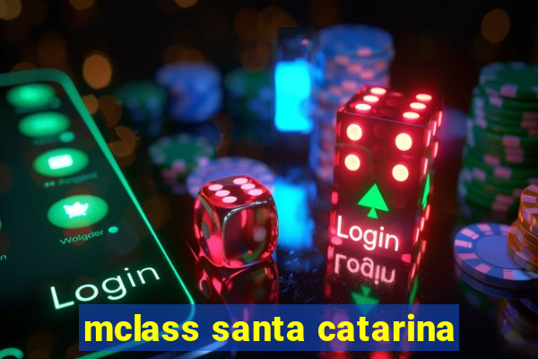 mclass santa catarina