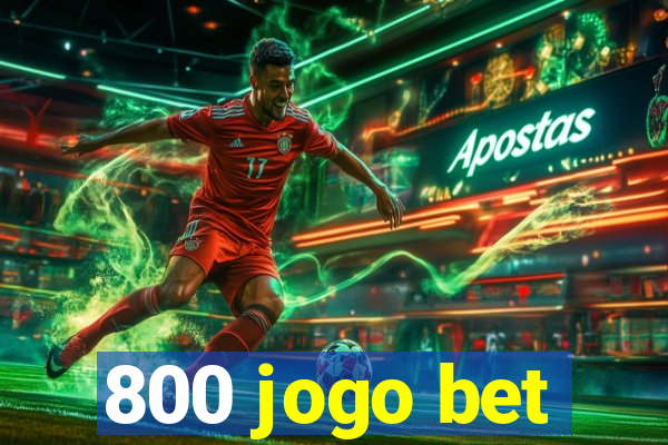 800 jogo bet