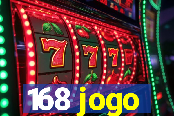 168 jogo