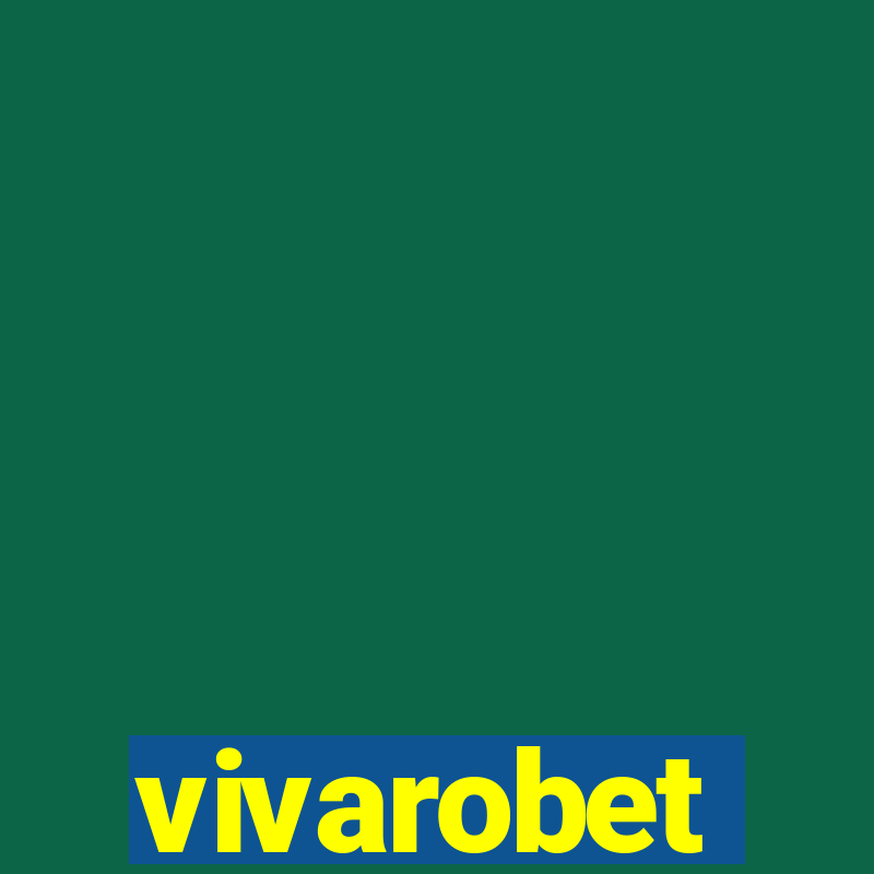 vivarobet