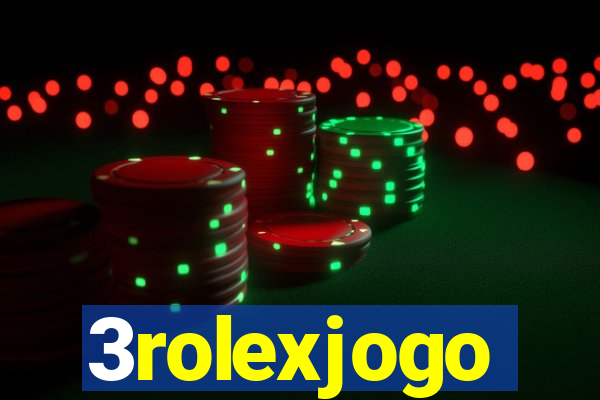 3rolexjogo