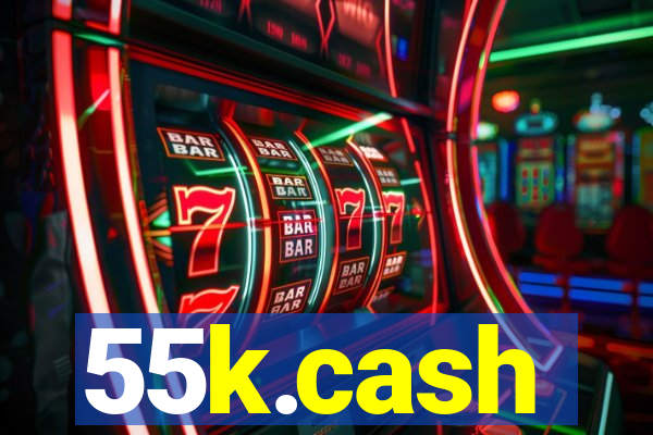 55k.cash