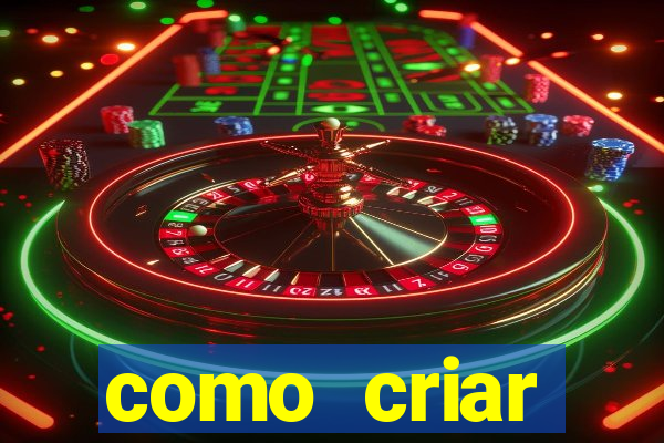 como criar plataforma de jogos de aposta