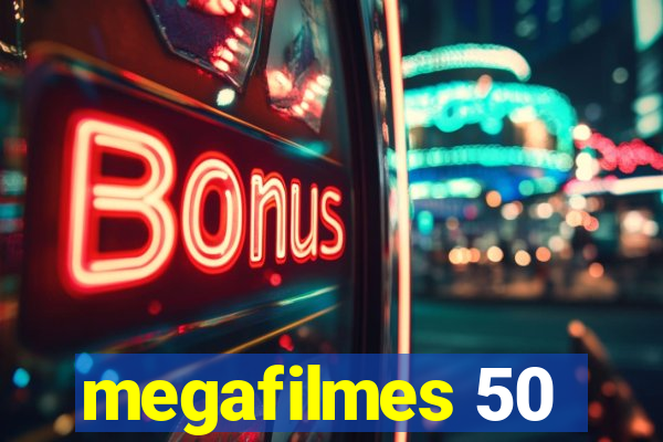 megafilmes 50