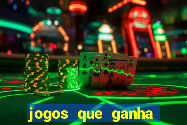 jogos que ganha dinheiro sem depositar nada