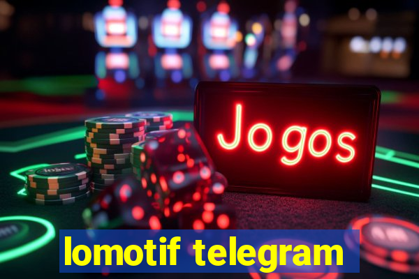 lomotif telegram