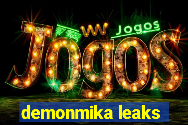 demonmika leaks