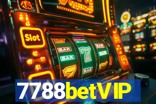 7788betVIP