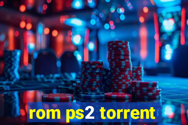 rom ps2 torrent