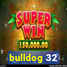 bulldog 32