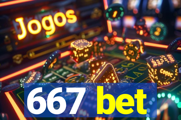 667 bet