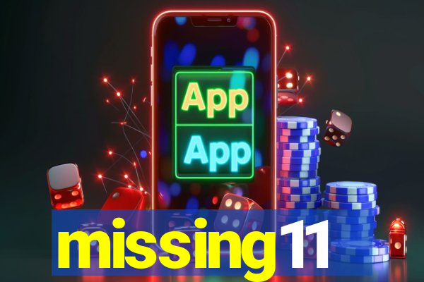 missing11