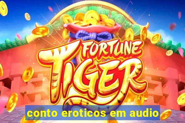 conto eroticos em audio