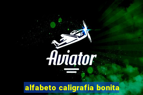 alfabeto caligrafia bonita