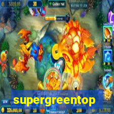 supergreentop